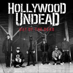 Hollywood Undead : Day of the Dead